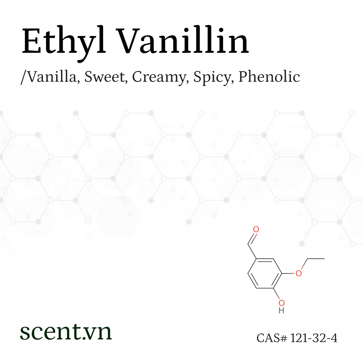 Chất thơm Ethyl Vanillin CAS# 121-32-4