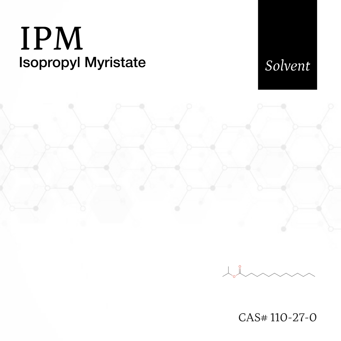 Isopropyl Myristate IPM Solvent CAS# 77-93-0