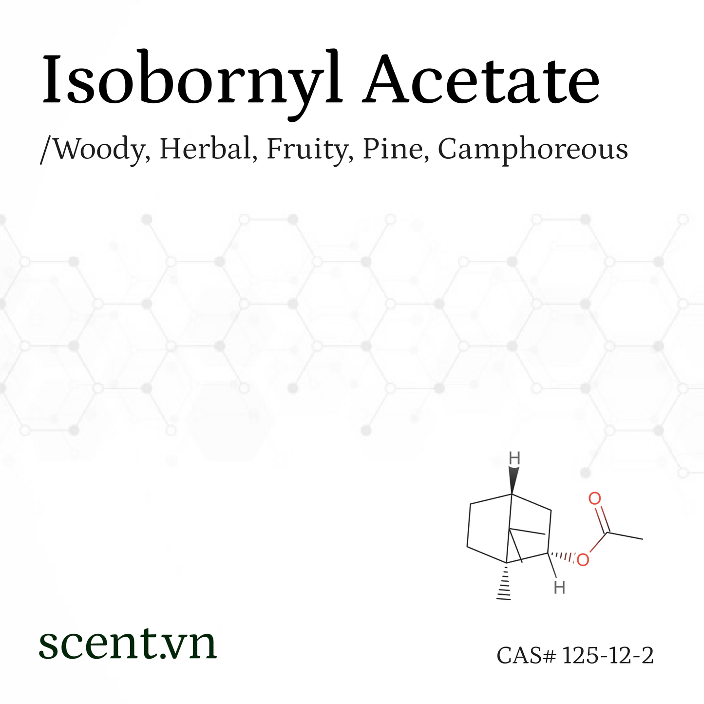 Chất thơm Isobornyl Acetate CAS# 125-12-2