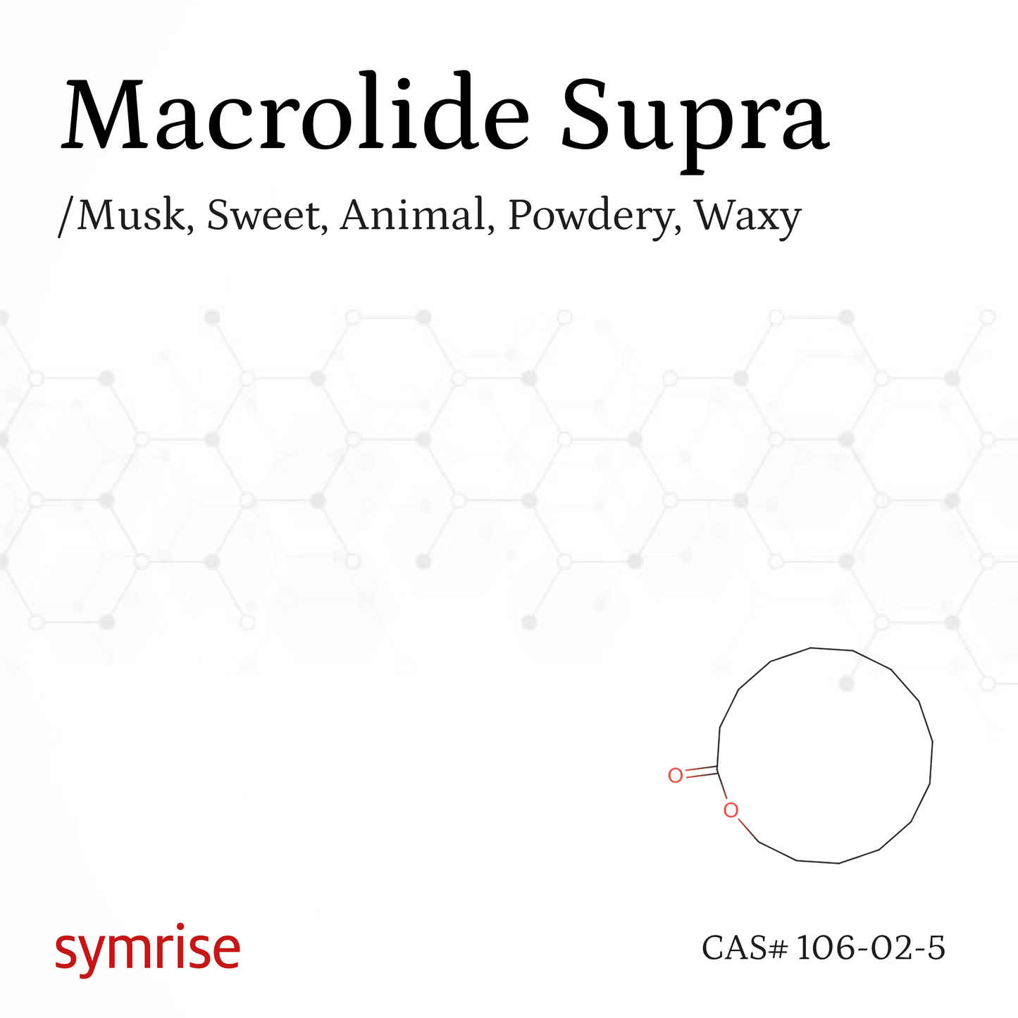 Chất thơm Macrolide Supra alt. Exaltolide Total CAS# 106-02-5
