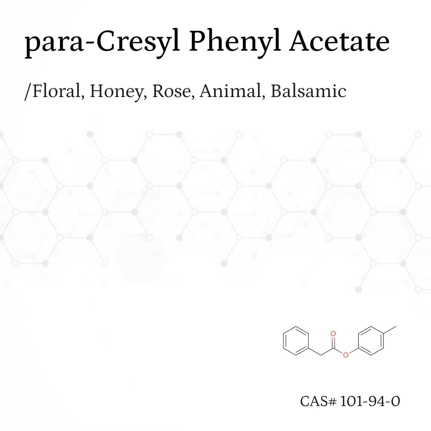 para-Cresyl Phenyl Acetate Aroma Chemical CAS# 101-94-0