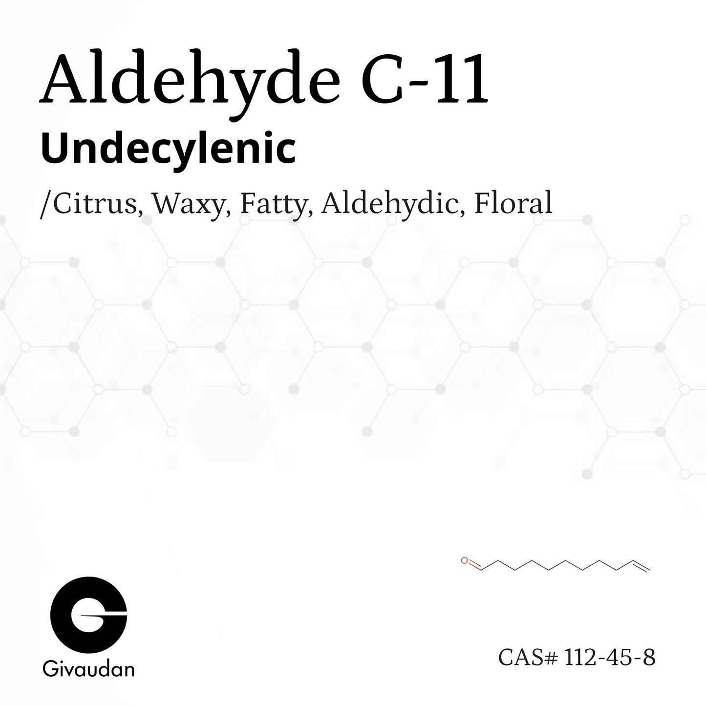 Chất thơm Aldehyde C-11 Undecylenic a.k.a. 10-undecenal CAS# 112-45-8