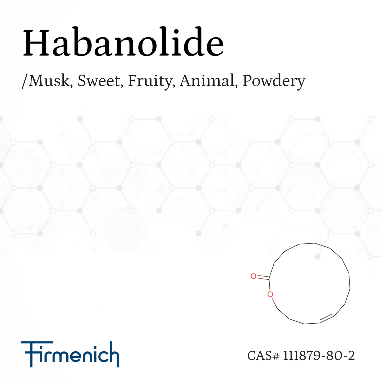 Habanolide Aroma Chemical CAS# 111879-80-2