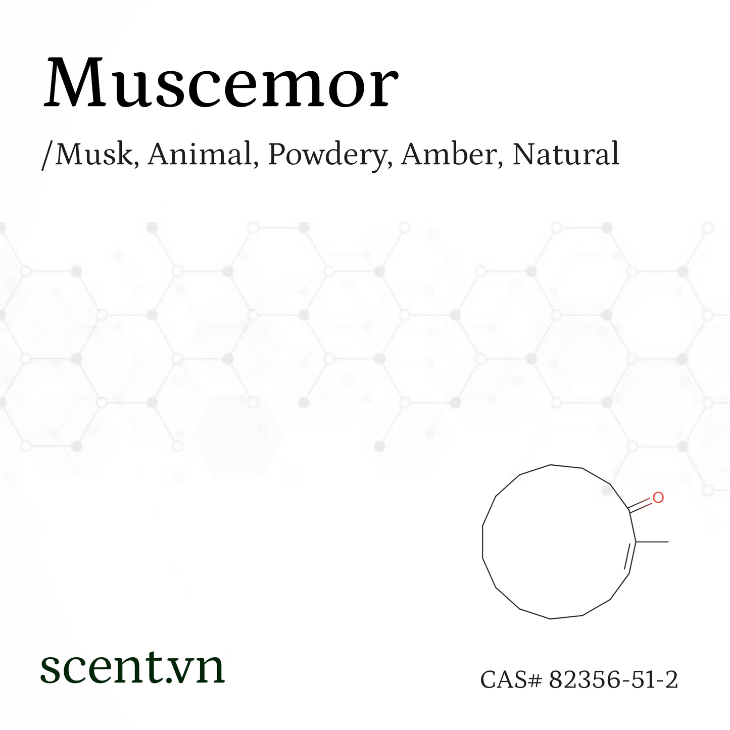 Muscemor aka. Delta Muscenone Aroma Chemical CAS# 82356-51-2 / 63314-79-4