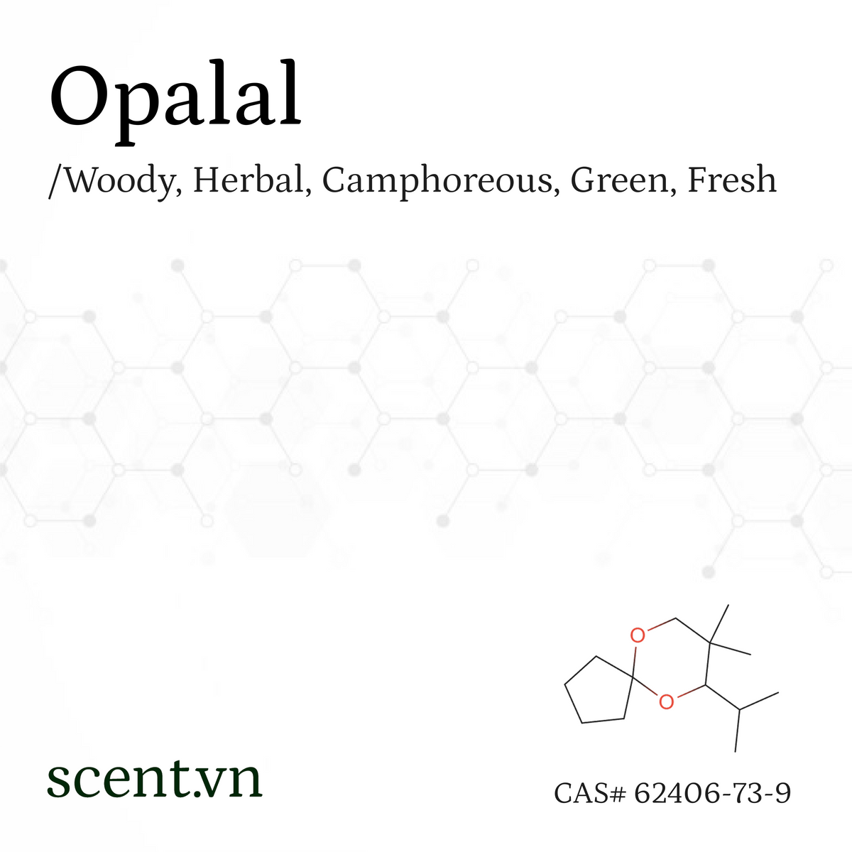 Opalal Aroma Chemical CAS# 62406-73-9