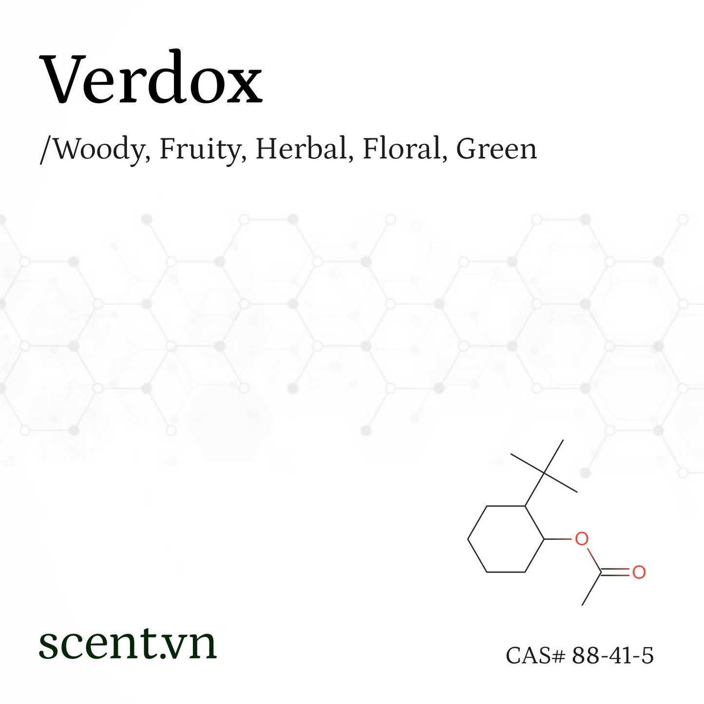 Chất thơm Verdox aka. Green Acetate OTBCHA CAS# 88-41-5